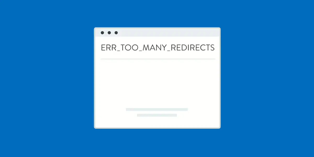 err-too-many-redirects